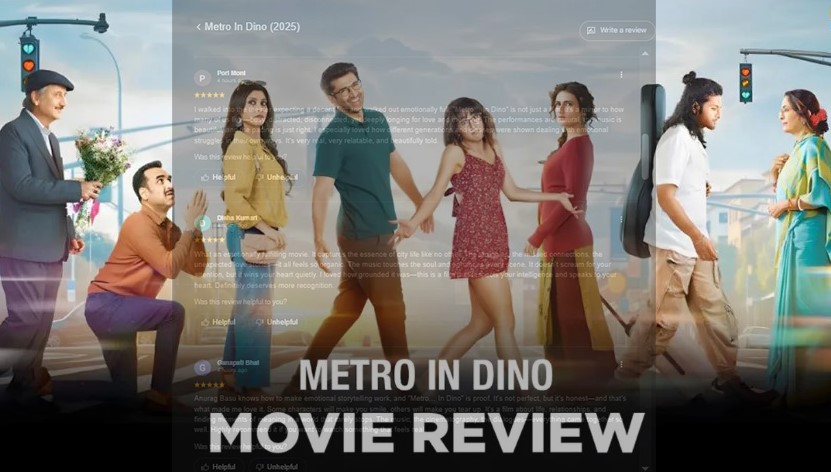 Metro In Dino" Movie Review: 2025 की सबसे जादुई और दिल को छू जाने वाली फिल्म